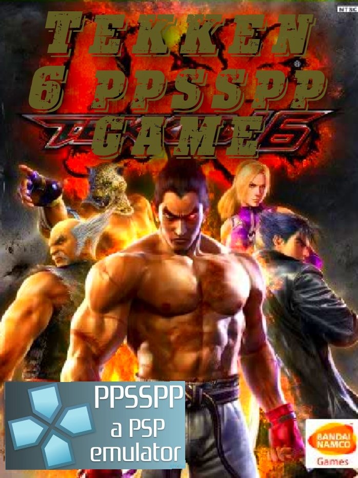 Tekken 6 ppsspp game