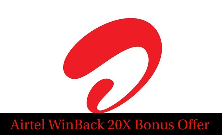 Airtel WinBack Offer: Get 20X Bonus for Calls And Data