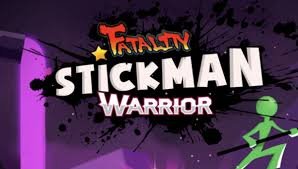 Stickman Warrior Fatality